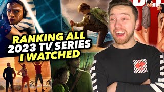 Every 2023 TV SERIES I Watched Ranked From Worst to Best