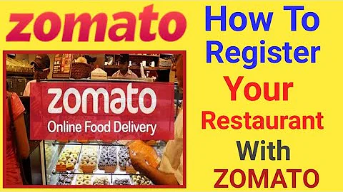 How to Register Restaurant on Zomato | Zomato Registration | Partner with Zomato| Tie up with Zomato