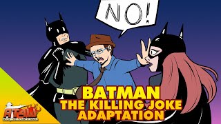 Batman: The Killing Joke Adaptation - Atop the Fourth Wall