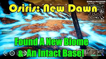 Found A New Biome & An Intact Base! Osiris: New Dawn Gameplay S3-Ep5