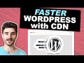 Improve Page Load Speed in WordPress  Use a CDN BunnyCDN