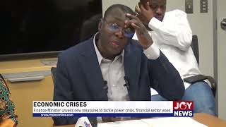 Economic Crises: Finance Minister unveils new measures to tackle power crisis. #JoyNews