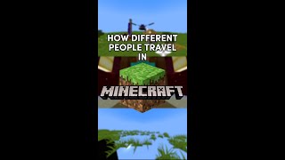 Traveling Noob vs Average vs Pro vs Hacker In Minecraft