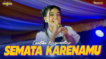 SEMATA KARENAMU - Cantika Nuswantoro - OM NIRWANA COMEBACK Live karanganyar Solo