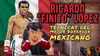 Como boxear como RICARDO “FINITO” LÓPEZ