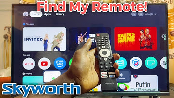 Skyworth TV: How to Use Find My Remote Feature