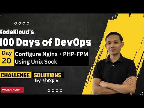 Day 20: Configure Nginx + PHP-FPM Using Unix Sock | 100 Days of DevOps