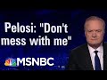 Lawrence: ‘Never Seen Anything Like’ Pelosi Firing Back At Reporter | The Last Word | MSNBC