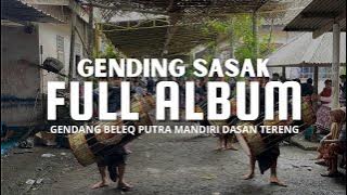 ALBUM GENDING SASAK KREASI GENDANG BELEQ PUTRA MANDIRI DASAN TERENG