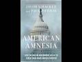 American Amnesia: The Hidden System Behind Prosperity — State Capacity and Markets