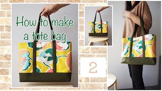 How to make a Tote Bag② トートバッグの作り方 [#018]