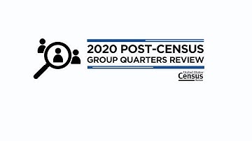 2020 Post-Census Group Quarters Review (PCGQR) Operation