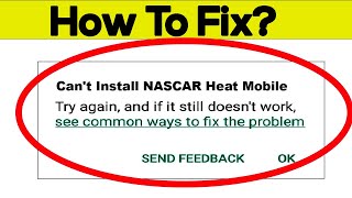 Fix Can't Install NASCAR Heat Mobile App Error In Google Play Store in Android - Can't Download App screenshot 1