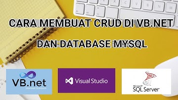 Merancang User Interface Atau Cara Membuat CRUD di VB.Net Dan Database My SQL (PART 1)