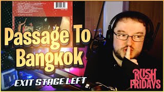 Rush Reaction | A Passage to Bangkok Live Exit Stage Left RUSH FRIDAY