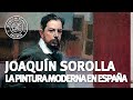 Joaquín Sorolla y su tiempo. El inicio de la pintura moderna en España | Rafael Gil Salinas
