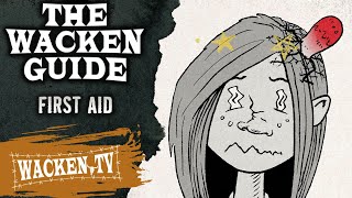 The Wacken Guide - First Aid