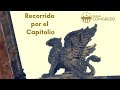 RECORRIDO POR EL CAPITOLIO