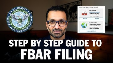 How To File FBAR (FinCEN Form 114) For 2025 - Step By Step Instructions
