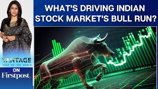 India's Stock Market is Booming. Here's How | Vantage with Palki Sharma