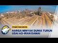 Pasar Energi Merespons Positif Usai AS-Iran Damai - [Primetime News]