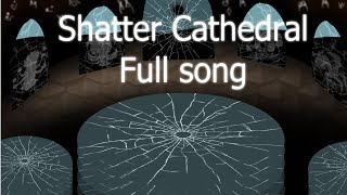 My Singing Monsters (TAS) | Shatter Cathedral | Full Song!