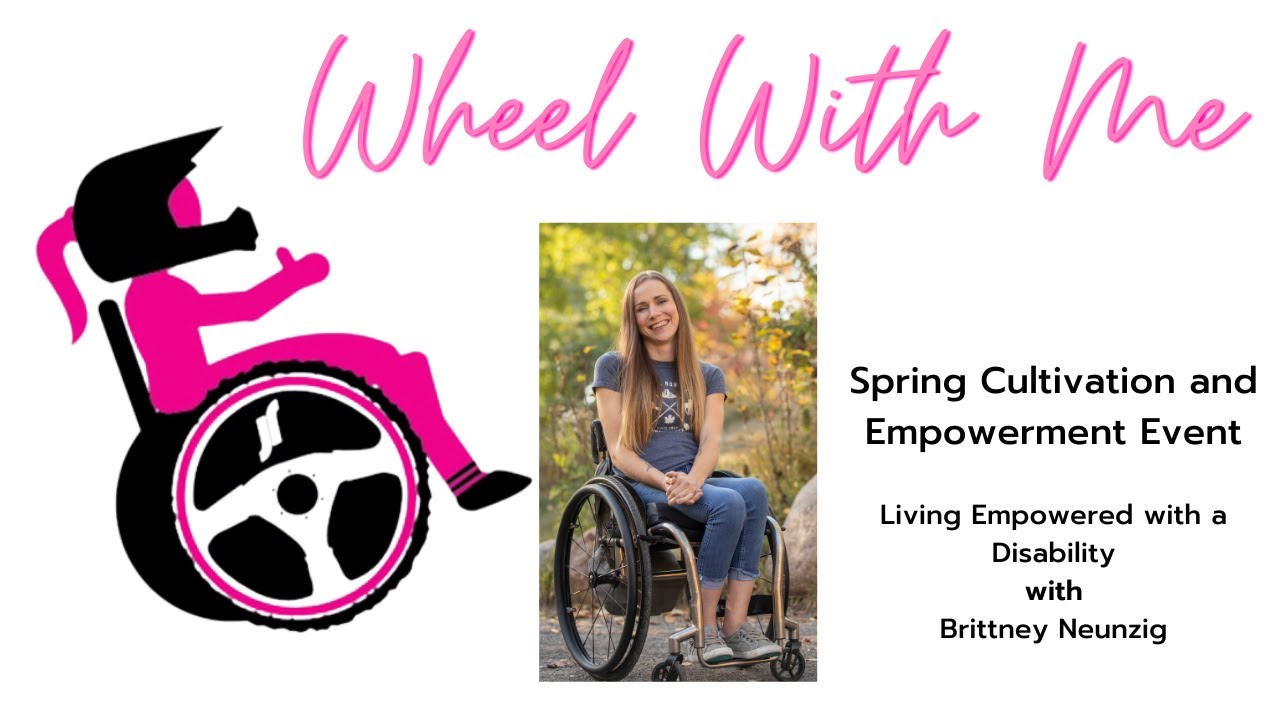 Living Empowered with a Disability with Brittney Neunzig