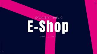 Web Project | E-Shop | Task 03 | Muditha Gayanath | Java Institute
