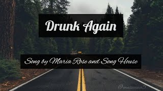 Drunk Again (lyrics) #drunkagain #mariarose #songhouse #headphones #lyrics #music #trendingmusic