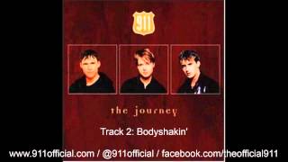 911 - The Journey Album - 02/12: Bodyshakin' [Audio] (1997)