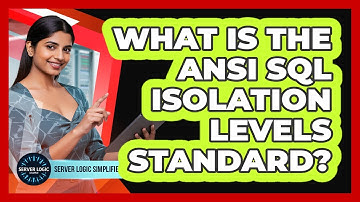 What Is The ANSI SQL Isolation Levels Standard?