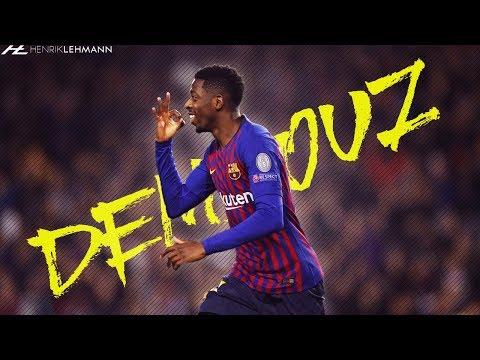 Ousmane Dembélé - Watch Me Now | 2018/19