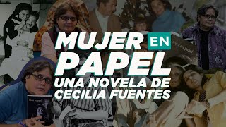 Mujer en Papel  |  Una novela de Cecilia Fuentes