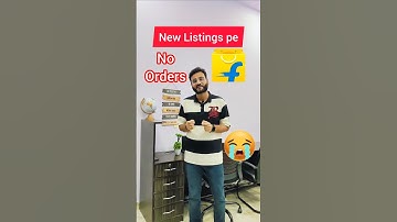 No Orders on Flipkart New Listings ?🥺 Sellers Must do this thing #flipkartsellers #sellonflipkart