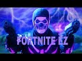 FORTNITE BECOMING EZ...