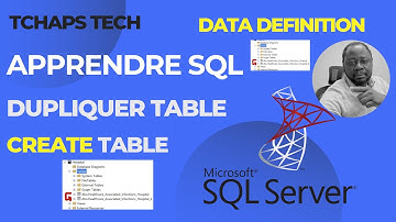 Comment Dupliquer une Table dans une base de données SQL - SQL Server 07
