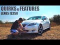 Lexus IS250/IS350: Interesting Quirks and Features