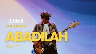 Tiket - Abadilah (Live Session at Teater TIM, Jakarta)