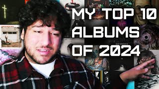 My Top 10 Albums Of 2024