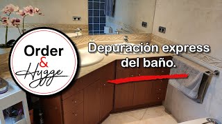 Depuración - Decluttering Express del baño y truco para mantenerlo más tiempo limpio.