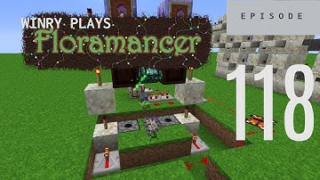 118 | Floramancer - Shulk Me Not Testing | 1.12.2 Modded Minecraft