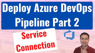 Azure DevOps Pipeline Part 2 | How to create DevOps service connection