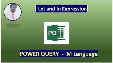 Power Query | M Language | Let and In Expression