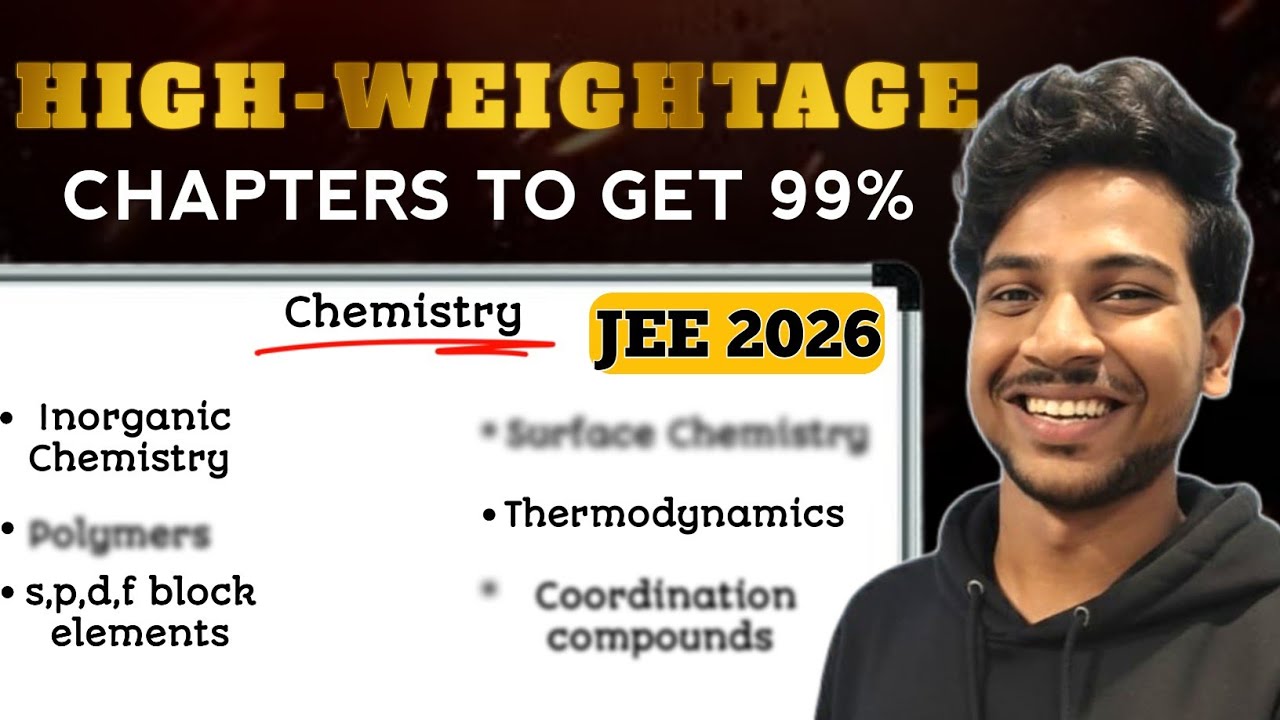“Score 90+ in Chemistry! | High Weightage Topics for JEE Mains 2026 💥”# ...