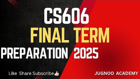 CS606 FINAL TERM PREPARATION MCQ