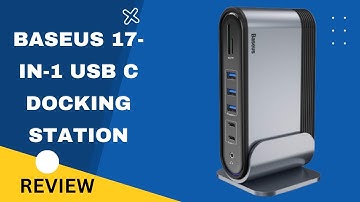 Baseus 17-in-1 USB C Docking Station: Multitasking at Its Best - Review