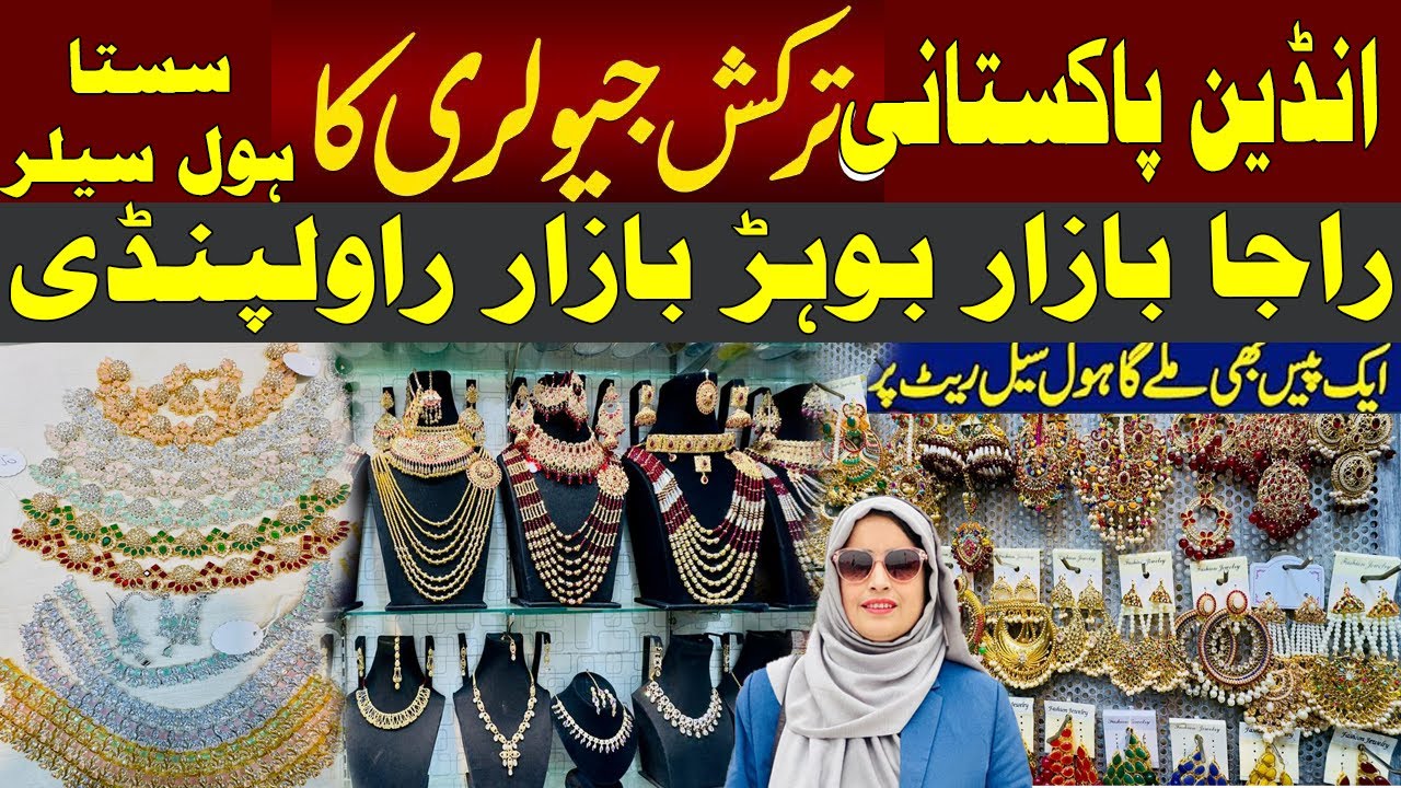 Wholesale Jewellery in Pakistan | Designer Fancy Jewellery | Bridal Indian jewellery | Raja Bazar |