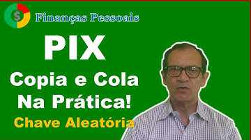 💲PIX Copia e Cola na Prática! Chave aleatória.
