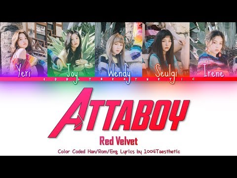 red-velvet-(레드벨벳)---attaboy-(애타보이)-color-coded-han/rom/eng-lyrics