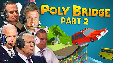Presidents Start a War in Poly Bridge - Part 2